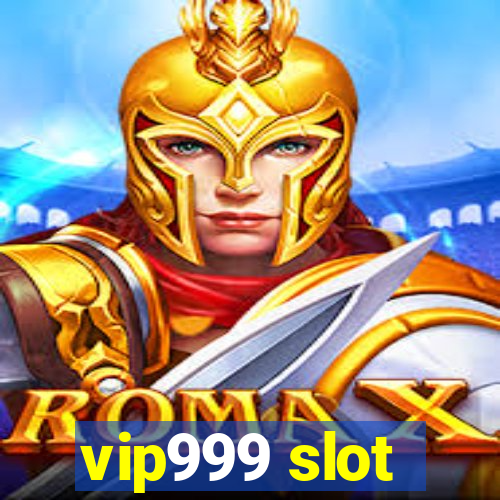 vip999 slot