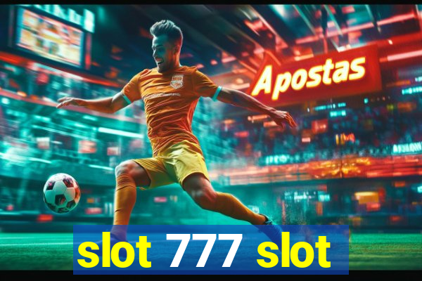 slot 777 slot