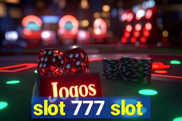 slot 777 slot