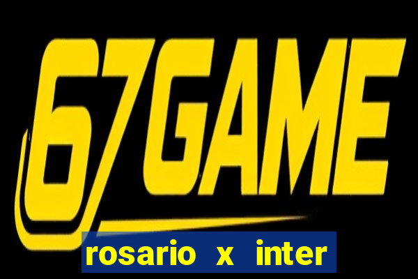 rosario x inter onde assistir