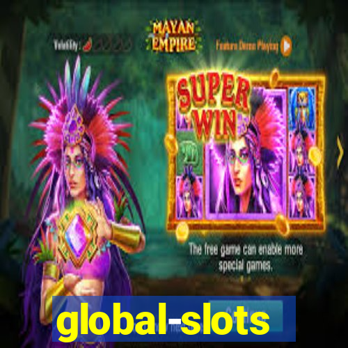 global-slots