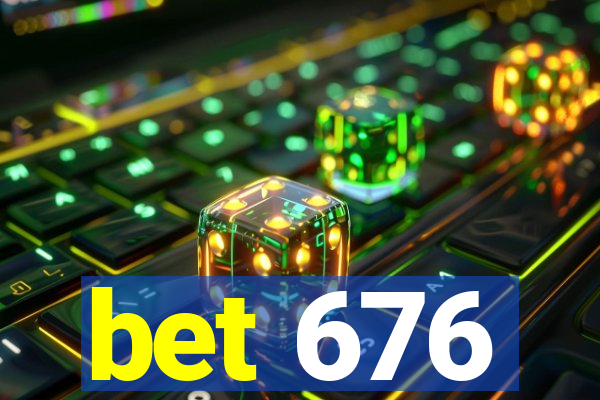 bet 676