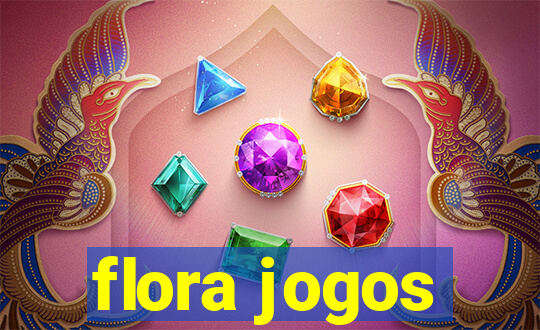 flora jogos