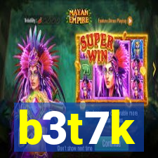 b3t7k