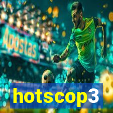 hotscop3