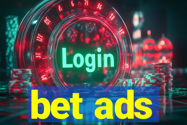 bet ads