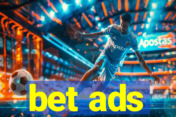 bet ads