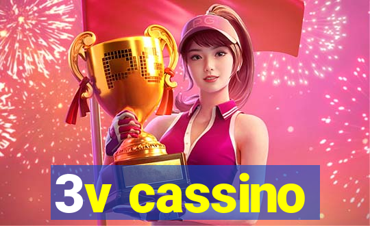 3v cassino