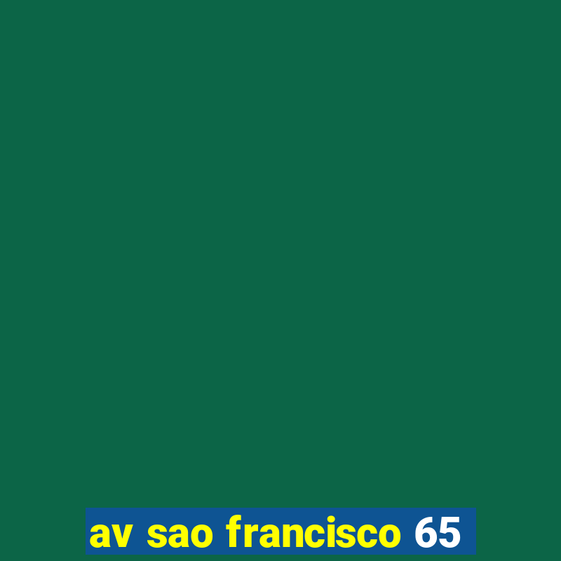 av sao francisco 65