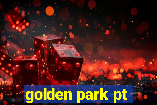 golden park pt