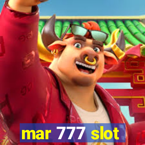 mar 777 slot