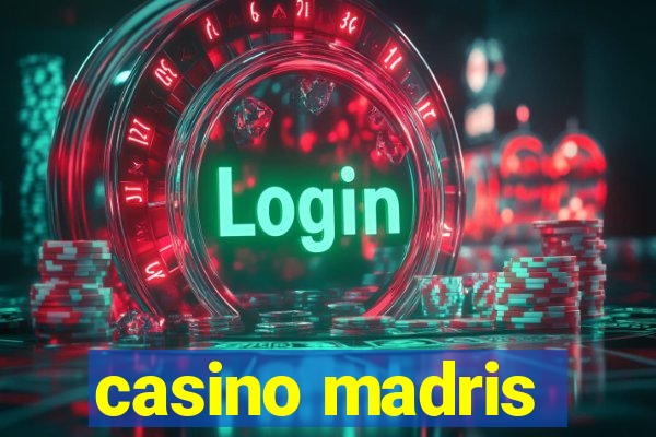 casino madris