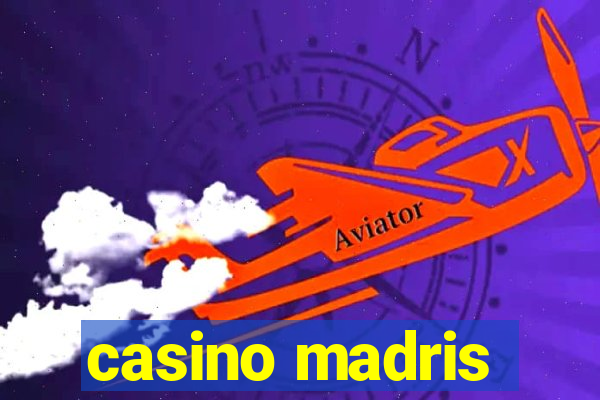 casino madris