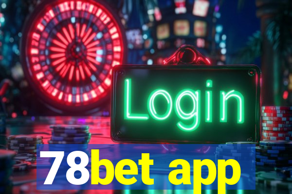 78bet app