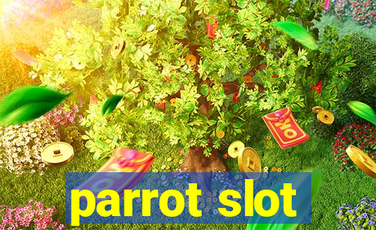 parrot slot