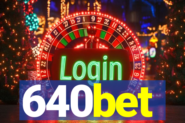 640bet