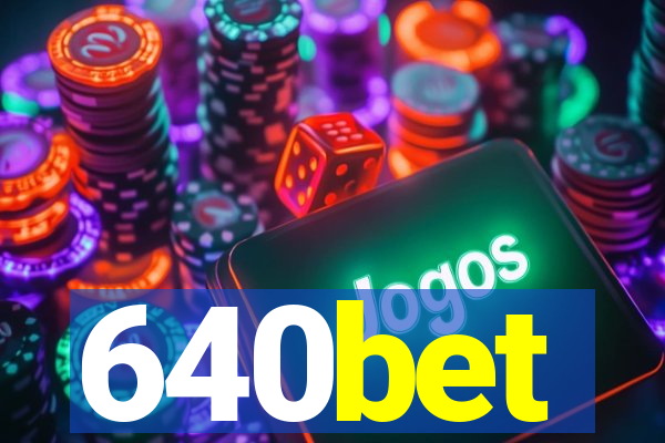 640bet