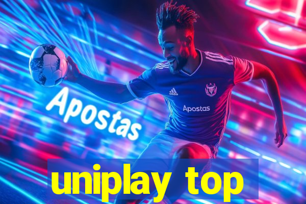 uniplay top