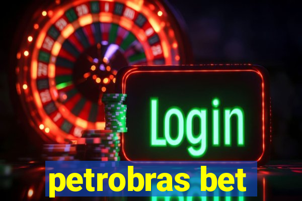 petrobras bet