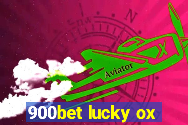 900bet lucky ox