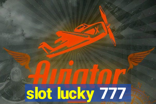 slot lucky 777