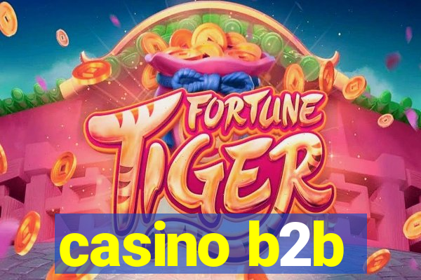 casino b2b