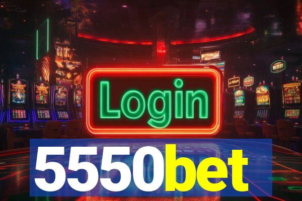 5550bet