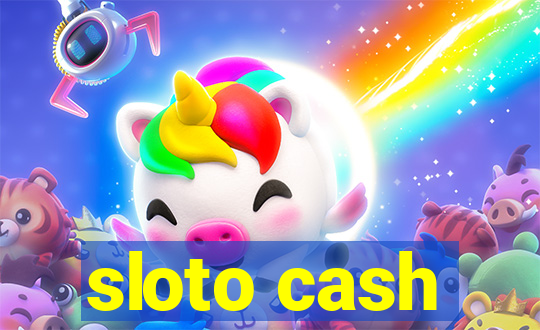 sloto cash