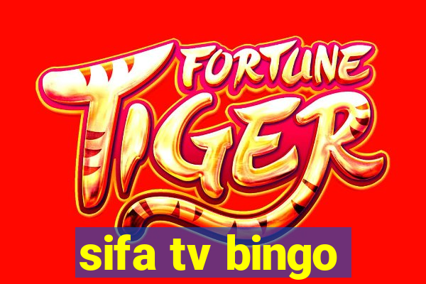 sifa tv bingo