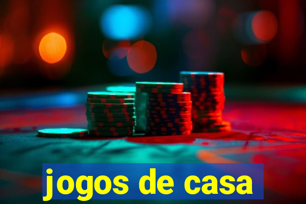 jogos de casa