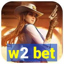 w2 bet