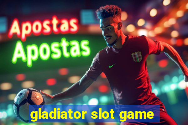 gladiator slot game