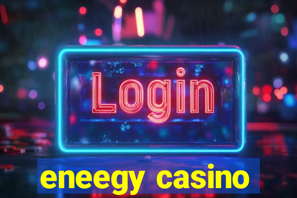 eneegy casino