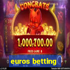 euros betting