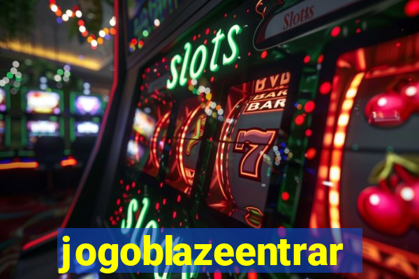 jogoblazeentrar