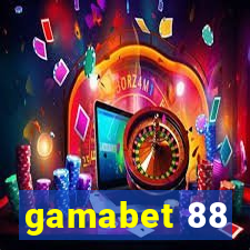 gamabet 88