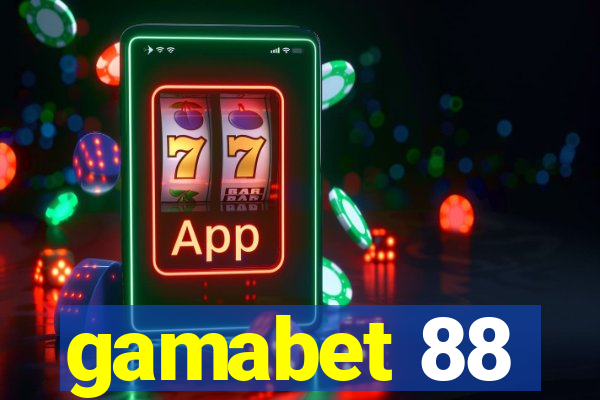 gamabet 88