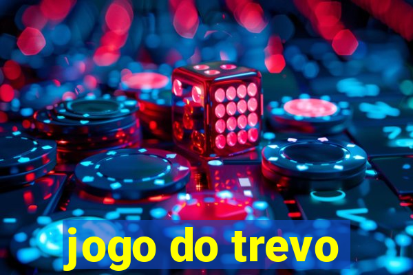 jogo do trevo