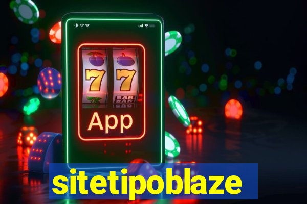 sitetipoblaze