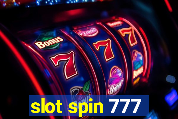 slot spin 777