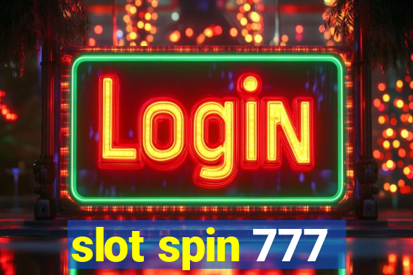 slot spin 777