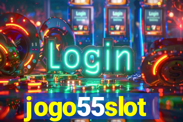 jogo55slot