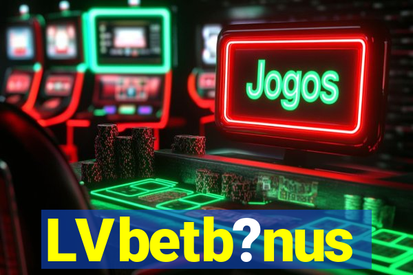 LVbetb?nus