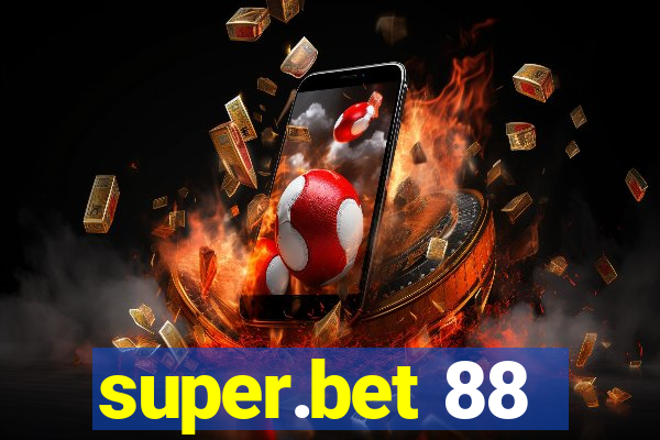 super.bet 88