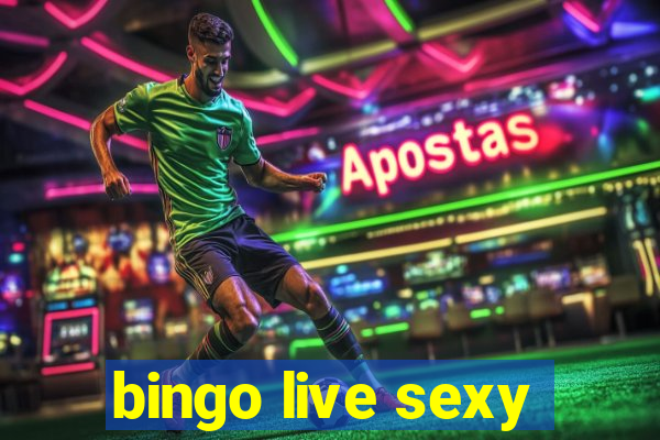 bingo live sexy