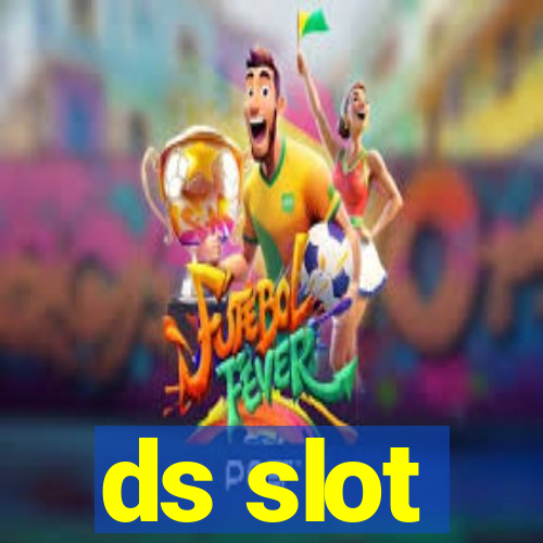 ds slot