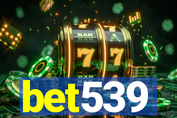 bet539