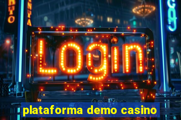 plataforma demo casino