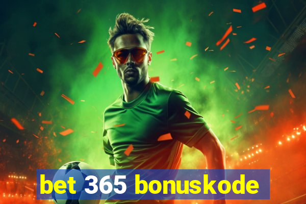 bet 365 bonuskode