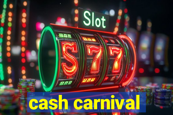 cash carnival